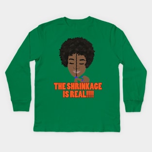 The Shrinkage is Real Funny Afro Kids Long Sleeve T-Shirt